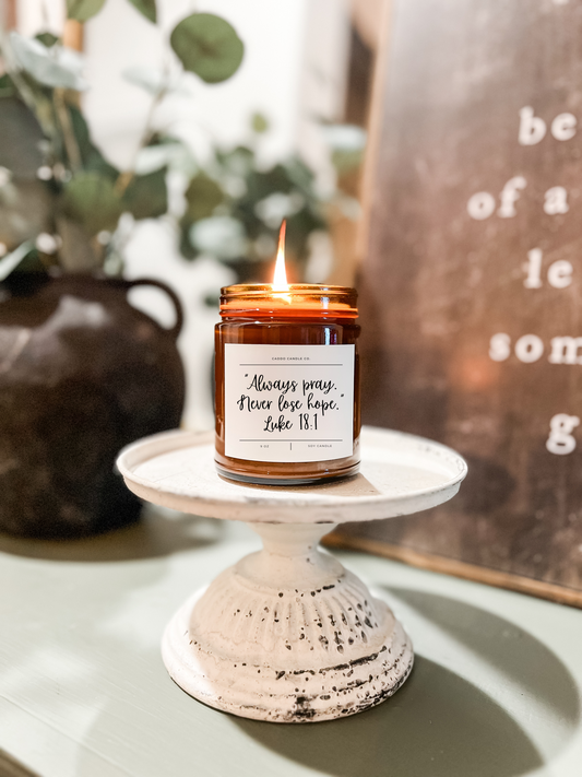 Never Lose Hope | 9oz Candle