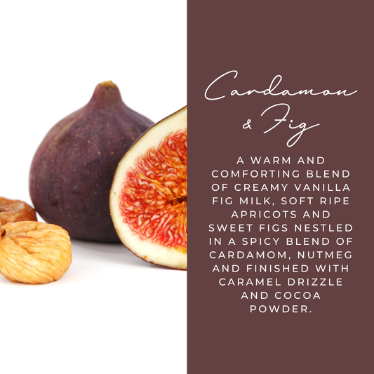 Cardamon & Fig